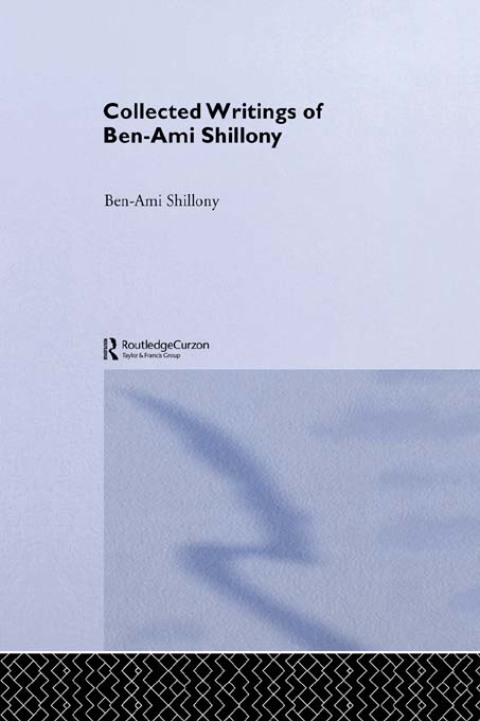 Cover image for book Ben-Ami Shillony - Collected Writings
