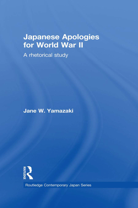 Cover image for book Japanese Apologies for World War II