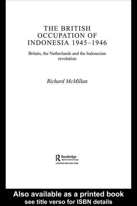 Cover image for book The British Occupation of Indonesia: 1945-1946