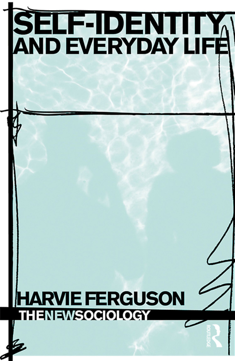 Cover image for book Self-Identity and Everyday Life