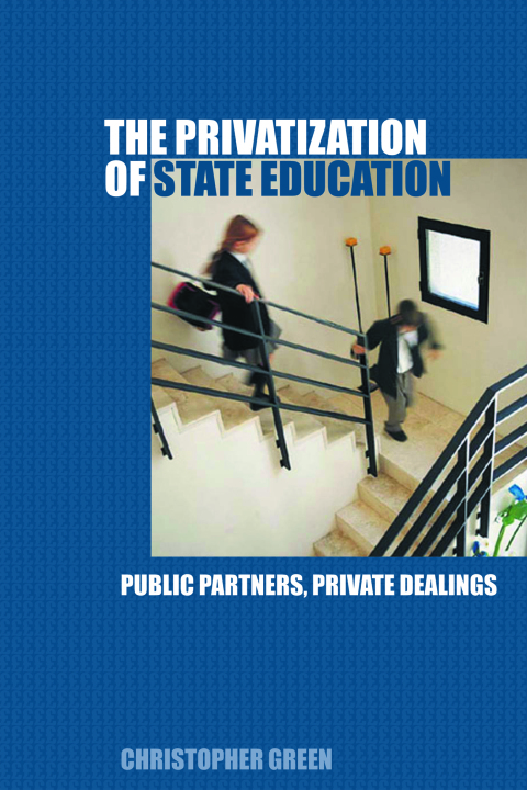 Cover image for book The Privatization of State Education