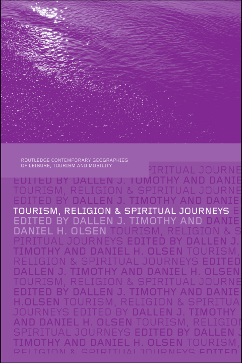 Cover image for book Tourism, Religion and Spiritual Journeys