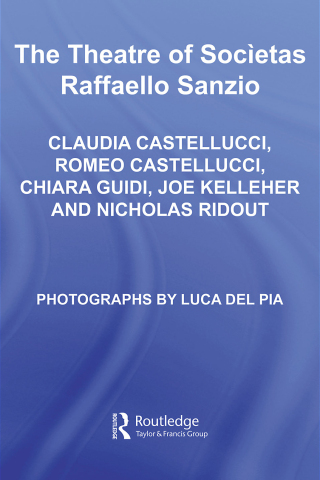 The Theatre of Societas Raffaello Sanzio