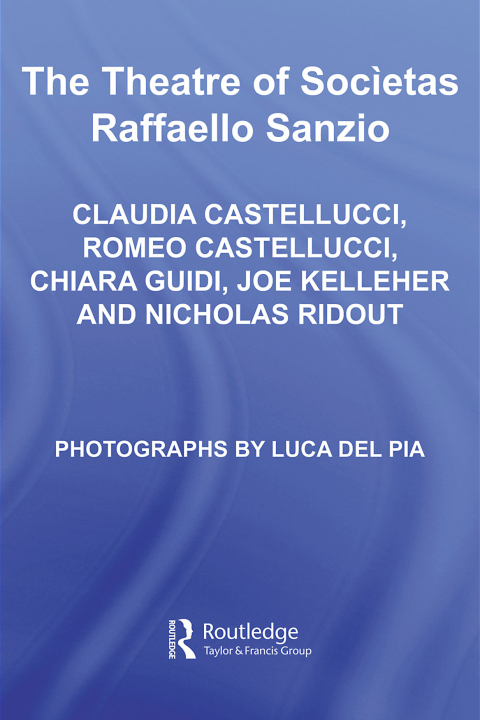 Cover image for book The Theatre of Societas Raffaello Sanzio