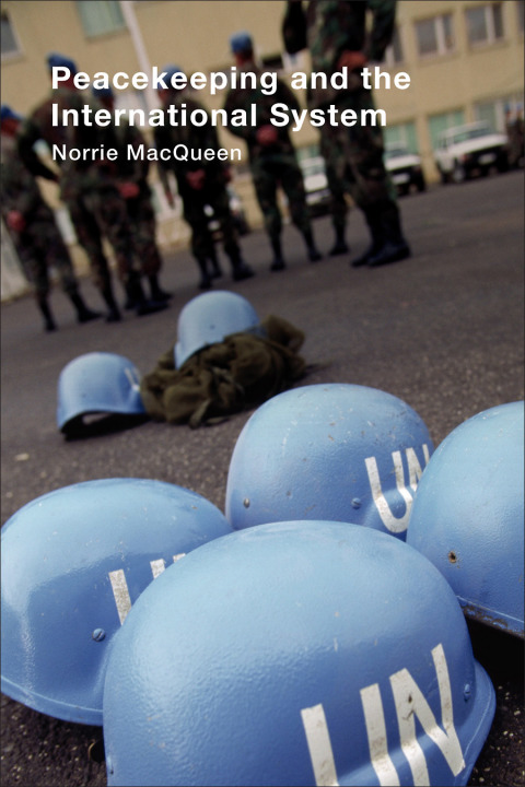Cover image for book Peacekeeping and the International System