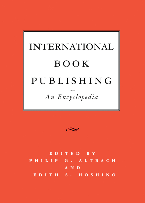 International Book Publishing: An Encyclopedia 