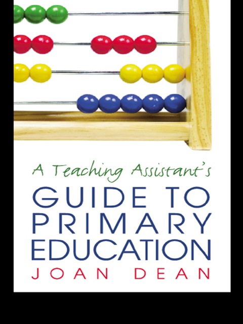 Cover image for book A Teaching Assistant's Guide to Primary Education