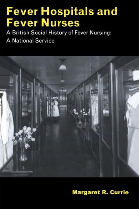 Cover image for book Fever Hospitals and Fever Nurses