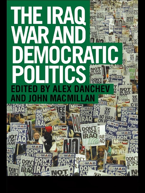 Cover image for book The Iraq War and Democratic Politics