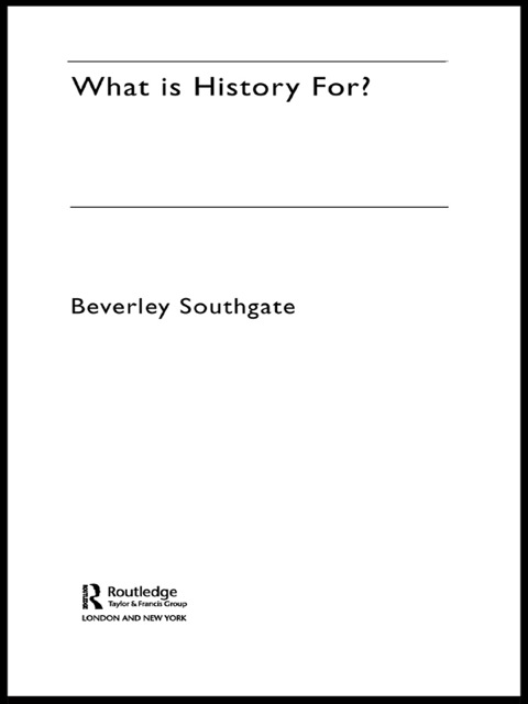 Cover image for book What is History For?