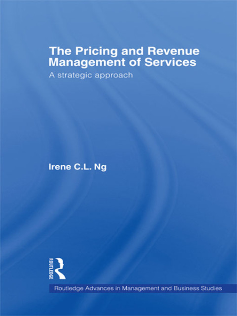 The Pricing and Revenue Management of Services 