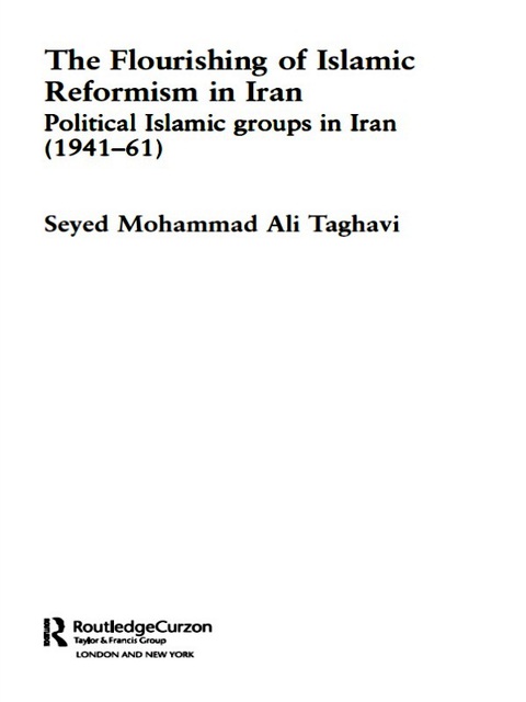 Cover image for book The Flourishing of Islamic Reformism in Iran