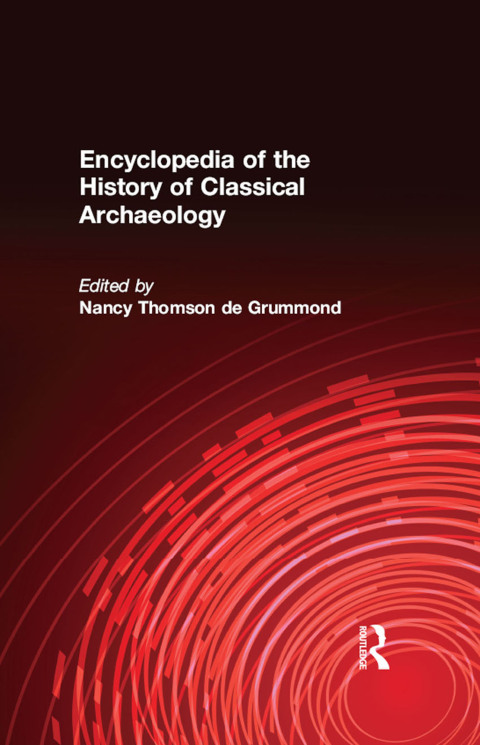 Cover image for book Encyclopedia of the History of Classical Archaeology