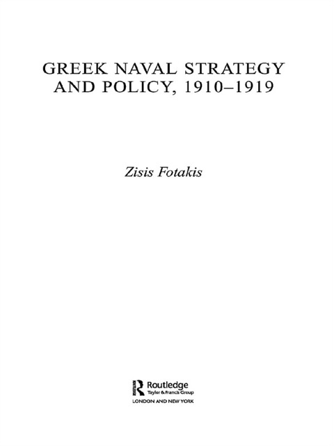 Cover image for book Greek Naval Strategy and Policy 1910-1919