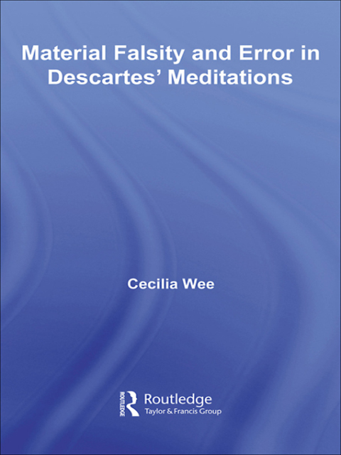 Cover image for book Material Falsity and Error in Descartes' Meditations