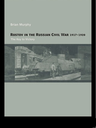 Rostov in the Russian Civil War, 1917-1920