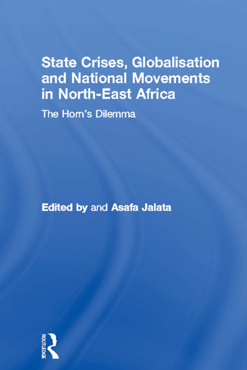 Cover image for book State Crises, Globalisation and National Movements in North-East Africa