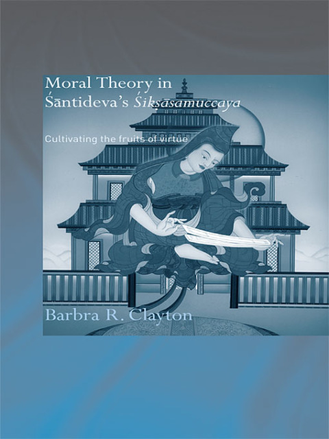 Cover image for book Moral Theory in Santideva's Siksasamuccaya