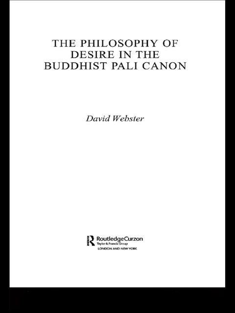 Cover image for book The Philosophy of Desire in the Buddhist Pali Canon