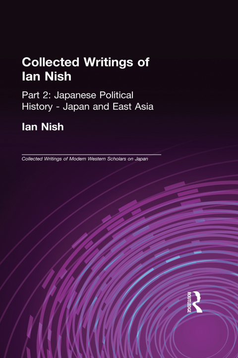 Collected Writings of Ian Nish 