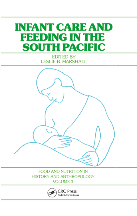 Cover image for book Infant Care and Feeding in the South Pacific