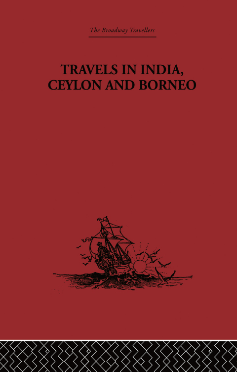 Cover image for book Travels in India, Ceylon and Borneo