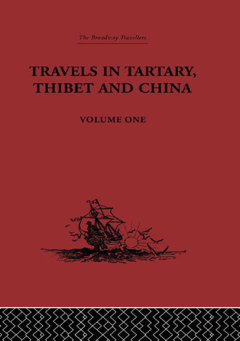 Cover image for book Travels in Tartary, Thibet and China, Volume One