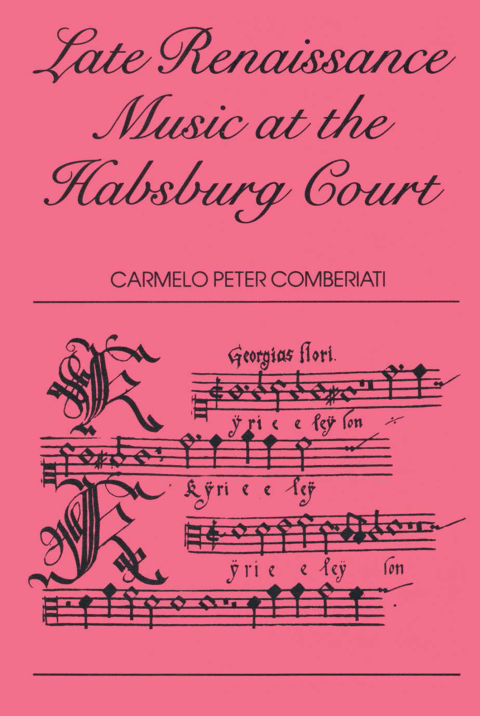 Cover image for book Late Renaissance Music at the Hapsburg Court