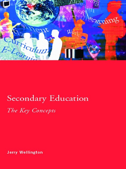 Secondary Education: The Key Concepts 