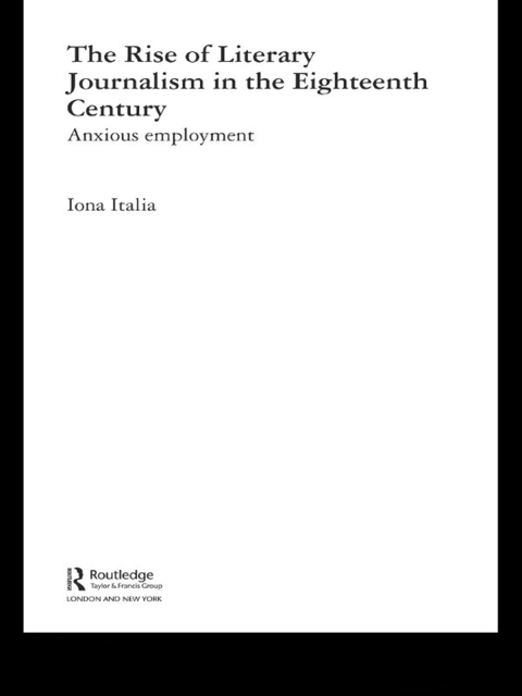 Cover image for book The Rise of Literary Journalism in the Eighteenth Century