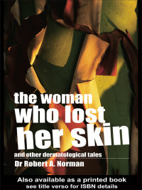 Cover image: The Woman Who Lost Her Skin 1st edition 9780415343565