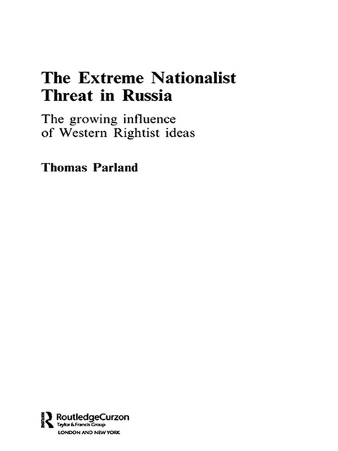 Cover image for book The Extreme Nationalist Threat in Russia