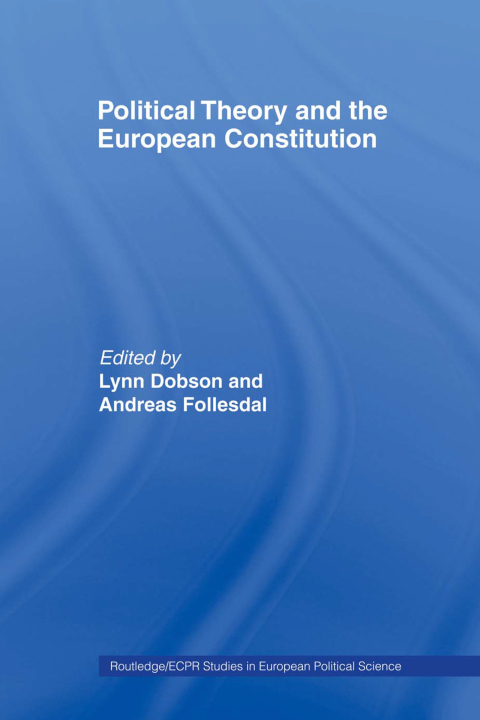 Cover image for book Political Theory and the European Constitution