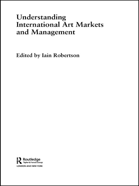 Cover image for book Understanding International Art Markets and Management