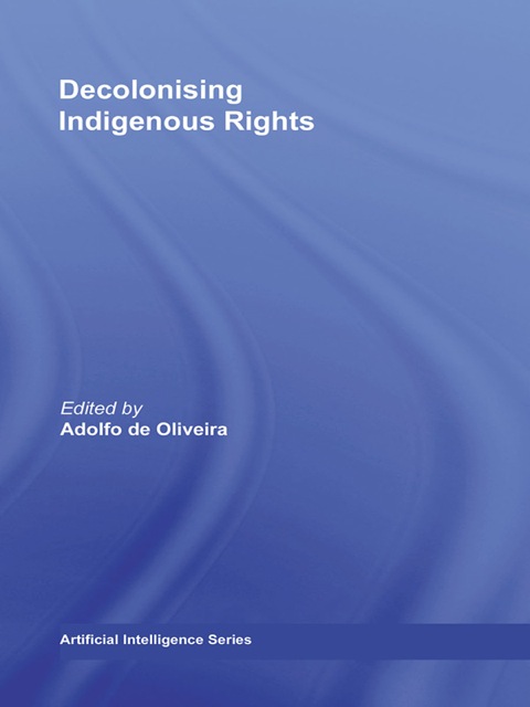 Cover image for book Decolonising Indigenous Rights