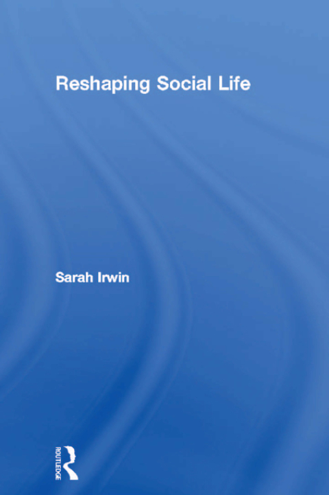 Cover image for book Reshaping Social Life