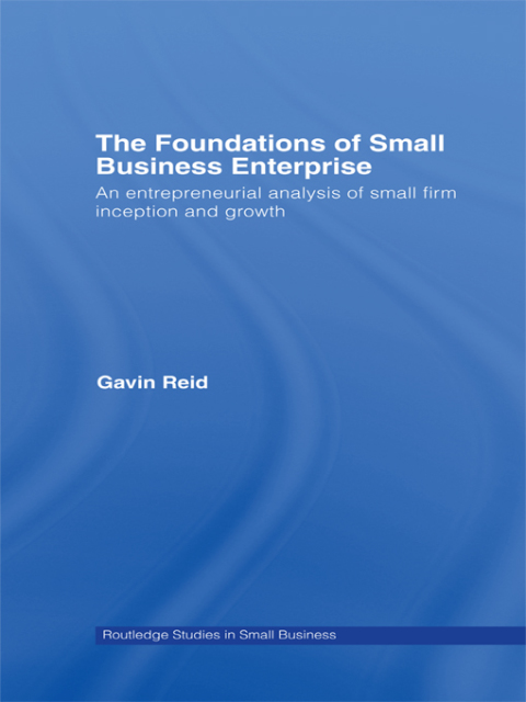 The Foundations of Small Business Enterprise 