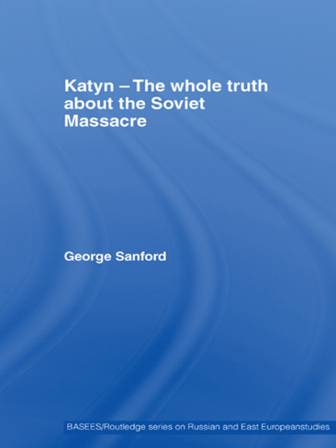 Cover image for book Katyn and the Soviet Massacre of 1940