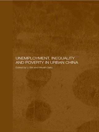 Unemployment, Inequality and Poverty in Urban China