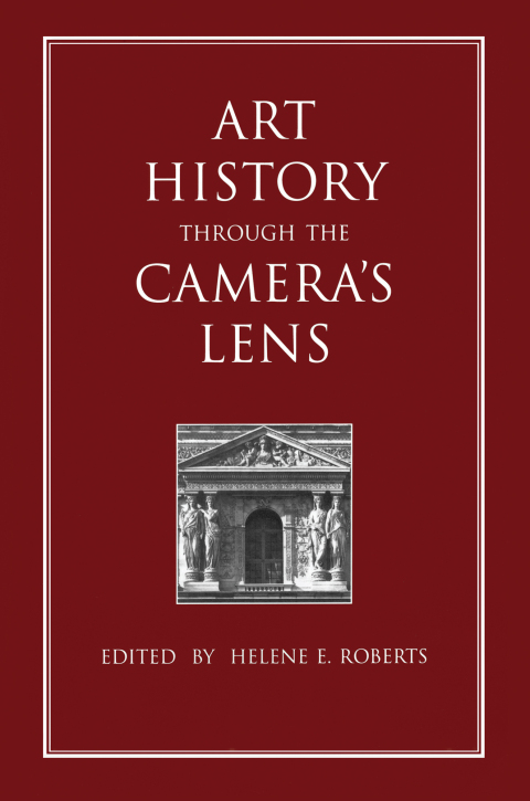 Cover image for book Art History Through the Camera's Lens