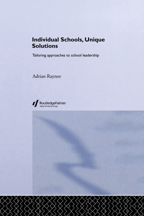 Cover image for book Individual Schools, Unique Solutions