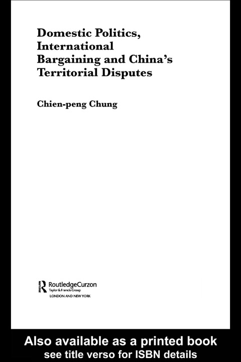 Cover image for book Domestic Politics, International Bargaining and China's Territorial Disputes