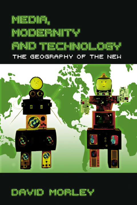 Cover image for book Media, Modernity and Technology