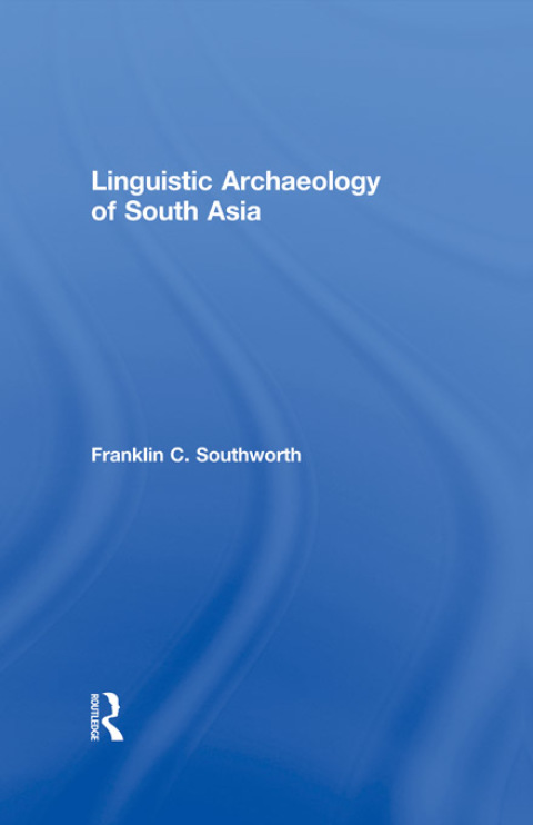 Cover image for book Linguistic Archaeology of South Asia