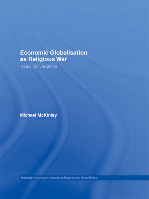 Cover image for book Economic Globalisation as Religious War