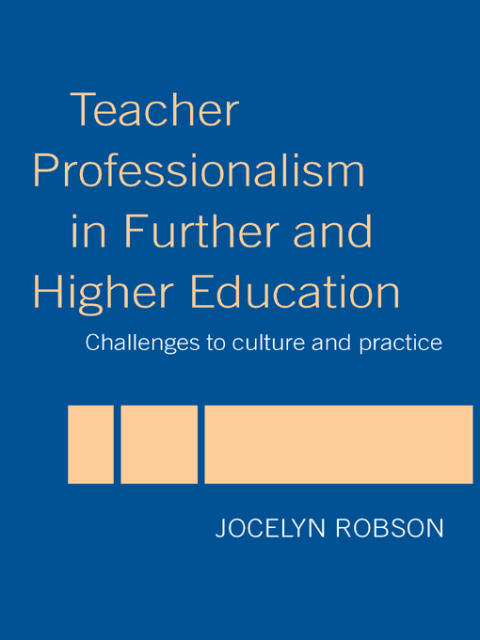 Cover image for book Teacher Professionalism in Further and Higher Education
