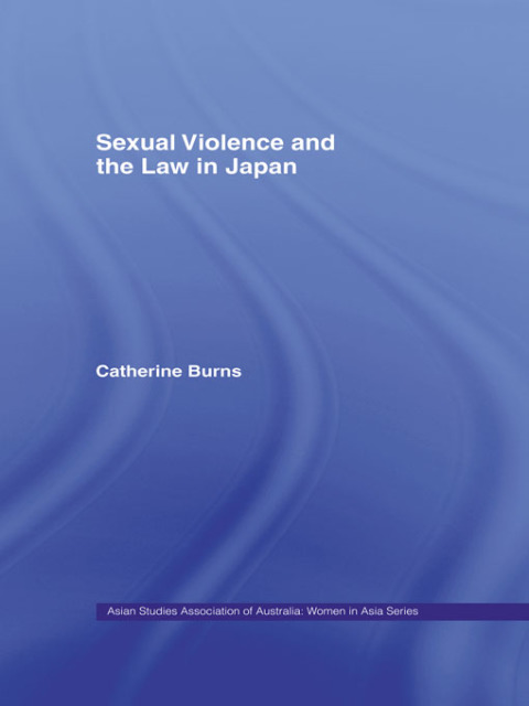 Cover image for book Sexual Violence and the Law in Japan