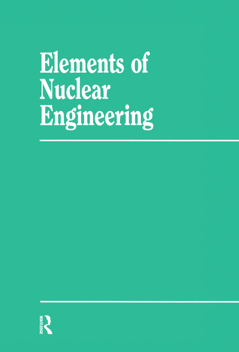 Cover image for book Elements Nuclear Engineering
