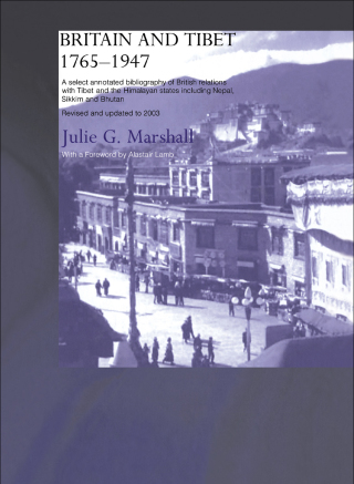 Britain and Tibet 1765-1947