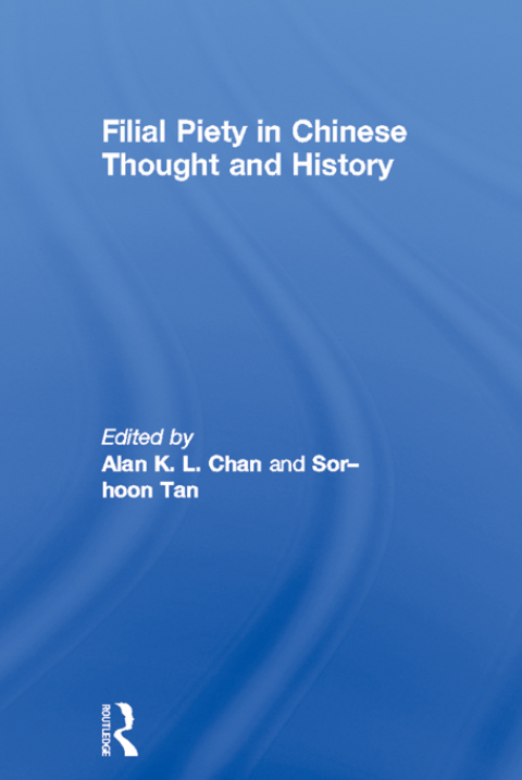 Cover image for book Filial Piety in Chinese Thought and History